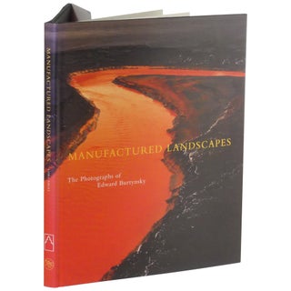 Item No: #102642 Manufactured Landscapes: The Photographs of Edward Burtynsky....