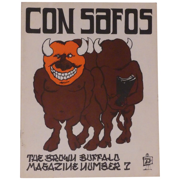 Item No: #10271 Con Safos: The Brown Buffalo Magazine (No. 7). Oscar Zeta Acosta.