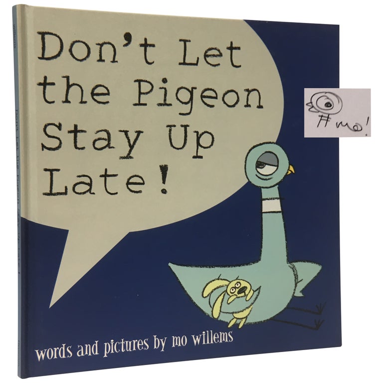 Item No: #112773 Don't Let the Pigeon Stay Up Late! Mo Willems.