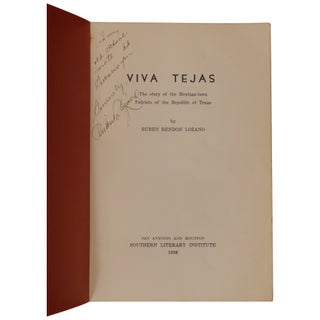 Viva Tejas: The Story of the Mexican-born Patriots of the Republic of Texas.