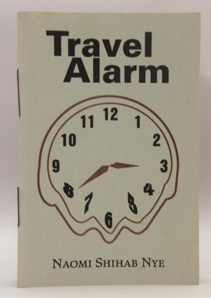 Item No: #12358 Travel Alarm. Naomi Shihab Nye