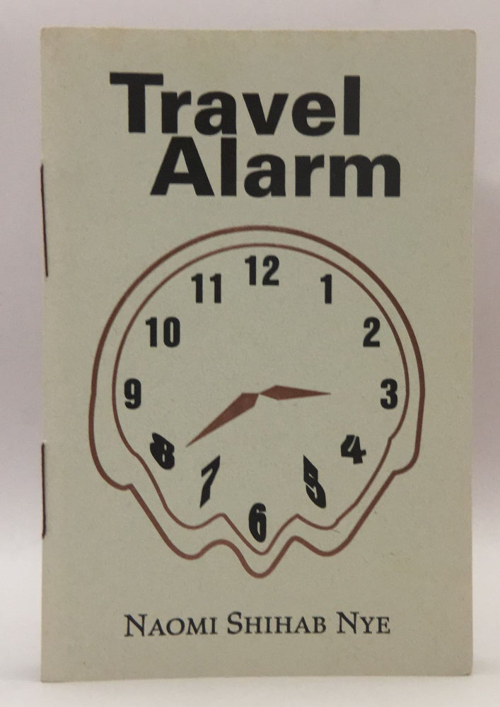 Item No: #12358 Travel Alarm. Naomi Shihab Nye.