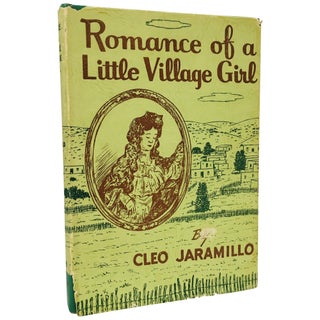 Item No: #12838 Romance of a Little Village Girl. Cleo Jaramillo, Cleofas