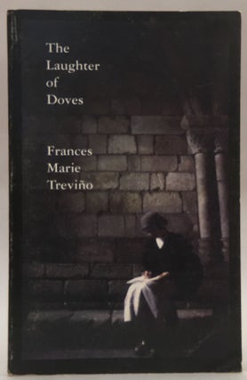 Item No: #13218 The Laughter of Doves. Frances Marie Treviño