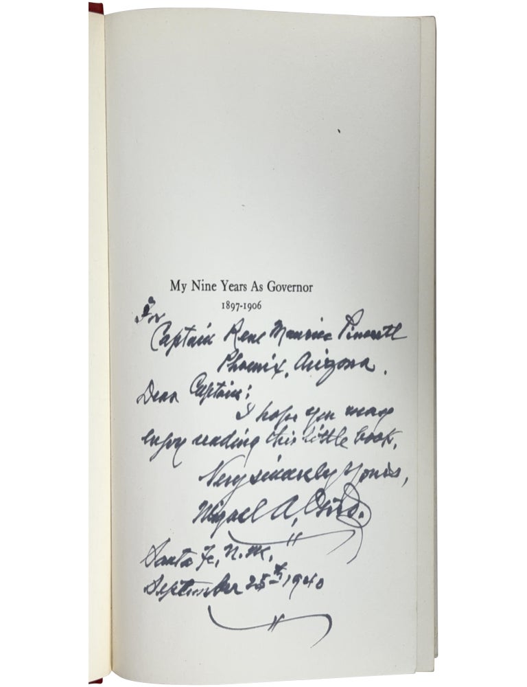 My Nine Years as Governor of the Territory of New Mexico: 1897&ndash;1906 [Trade Issue]