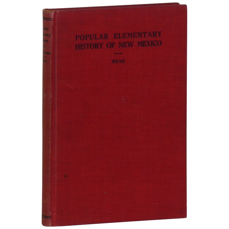 Item No: #13895 Popular Elementary History of New Mexico. Benjamin M. Read.