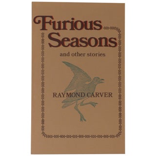 Item No: #1394 Furious Seasons and Other Stories. Raymond Carver