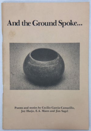 Item No: #14102 And the Ground Spoke... Poems and Stories. Cecilio...