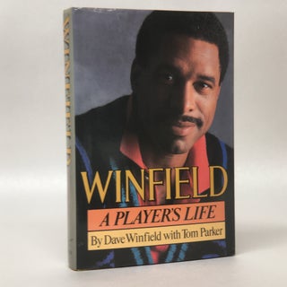 Item No: #169862 Winfield: A Player's Life. Dave Winfield, Tom Parker