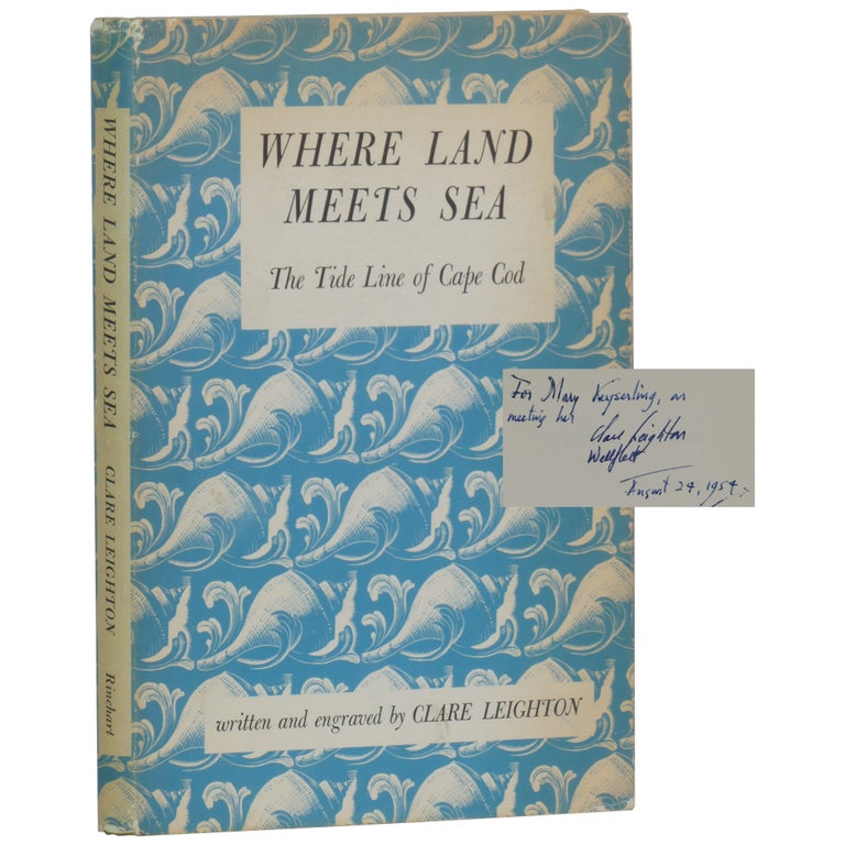 Item No: #173664 Where Land Meets Sea: The Tide Line of Cape Cod. Clare Leighton.