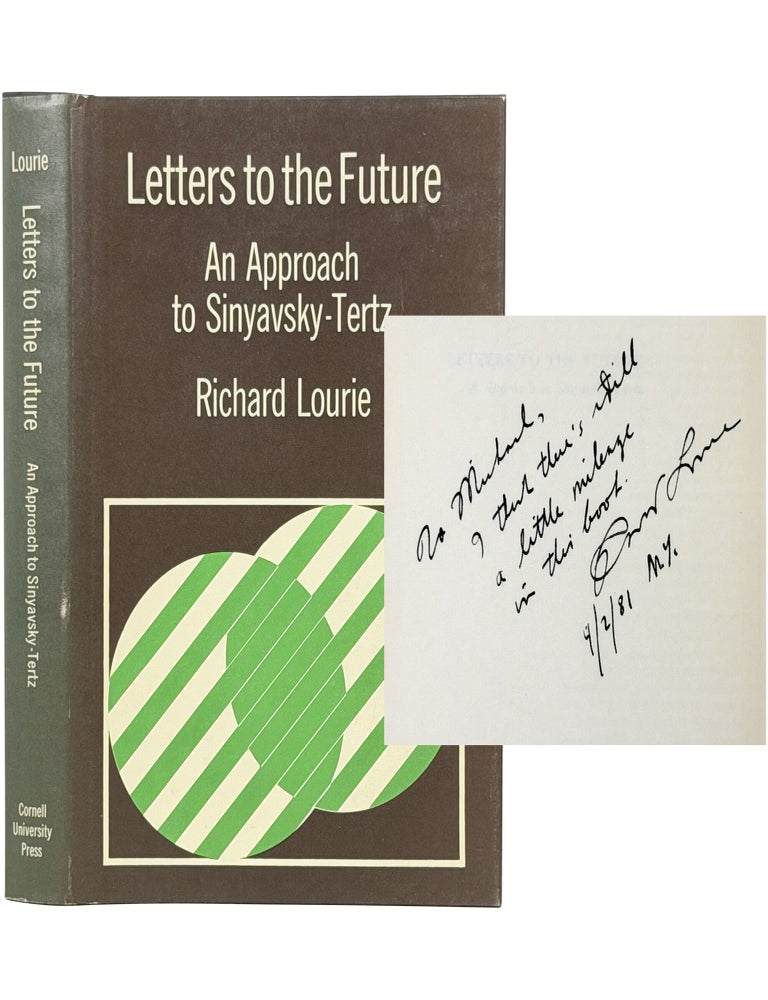 Item No: #180435 Letters to the Future: An Approach to Sinyavsky-Tertz. Richard Lourie.