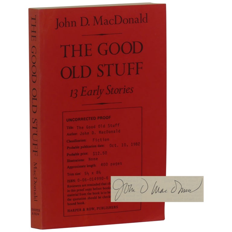 Item No: #208014 The Good Old Stuff: 13 Early Stories. John D. MacDonald.