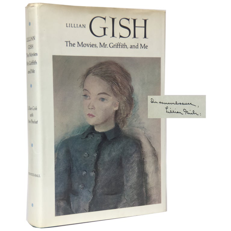 Item No: #213355 The Movies, Mr. Griffith, and Me. Lillian Gish, Ann Pinchot.