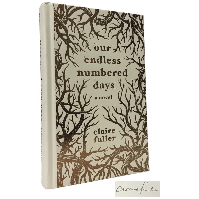 Item No: #2374 Our Endless Numbered Days (Powell's IndieSpensible). Claire Fuller.