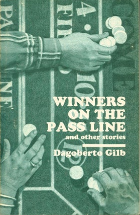 Item No: #2492 Winners on the Pass Line. Dagoberto Gilb