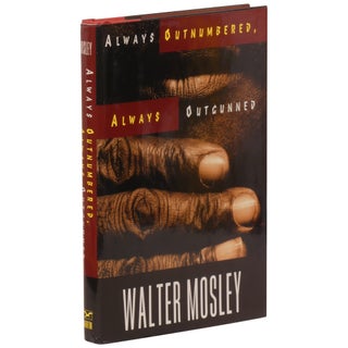 Item No: #269868 Always Outnumbered, Always Outgunned. Walter Mosley