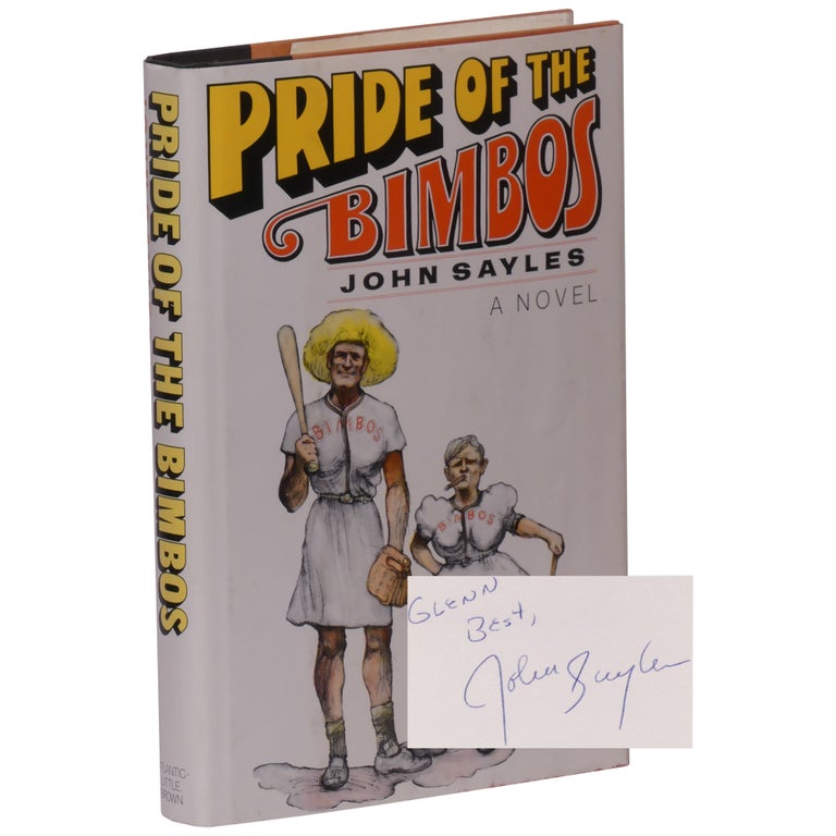 Item No: #28368 Pride of The Bimbos. John Sayles.