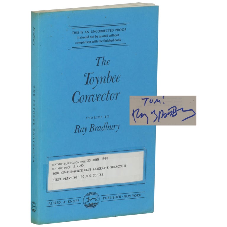 Item No: #29025 The Toynbee Convector: Stories [Proof]. Ray Bradbury.