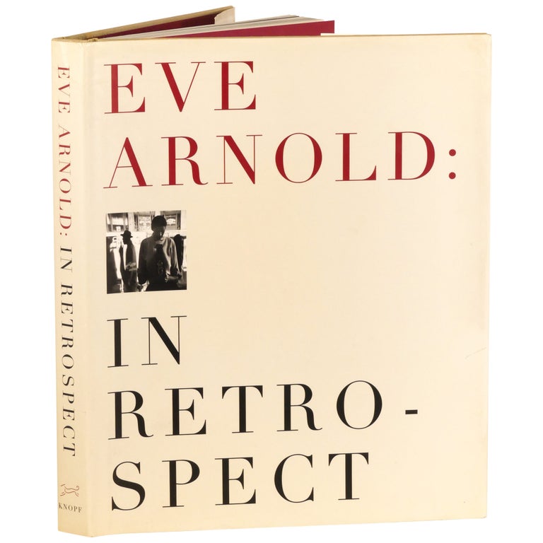 Eve Arnold: In Retrospect