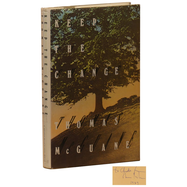 Item No: #29192 Keep the Change. Thomas Mcguane.