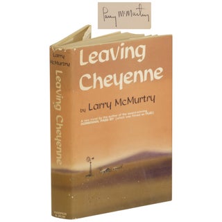 Item No: #292250 Leaving Cheyenne. Larry McMurtry