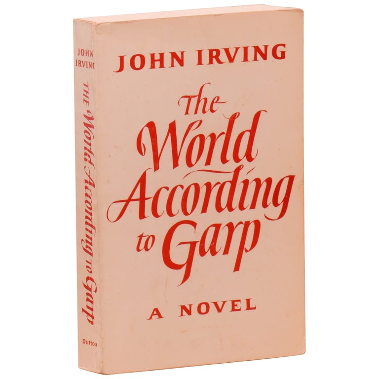 Item No: #29480 The World According to Garp [ARC]. John Irving.