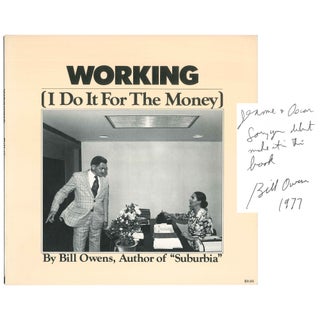 Item No: #29812 Working (I Do It for the Money). Bill Owens
