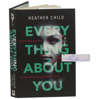 Item No: #298501 Everything About You [Signed, Numbered]. Heather Child