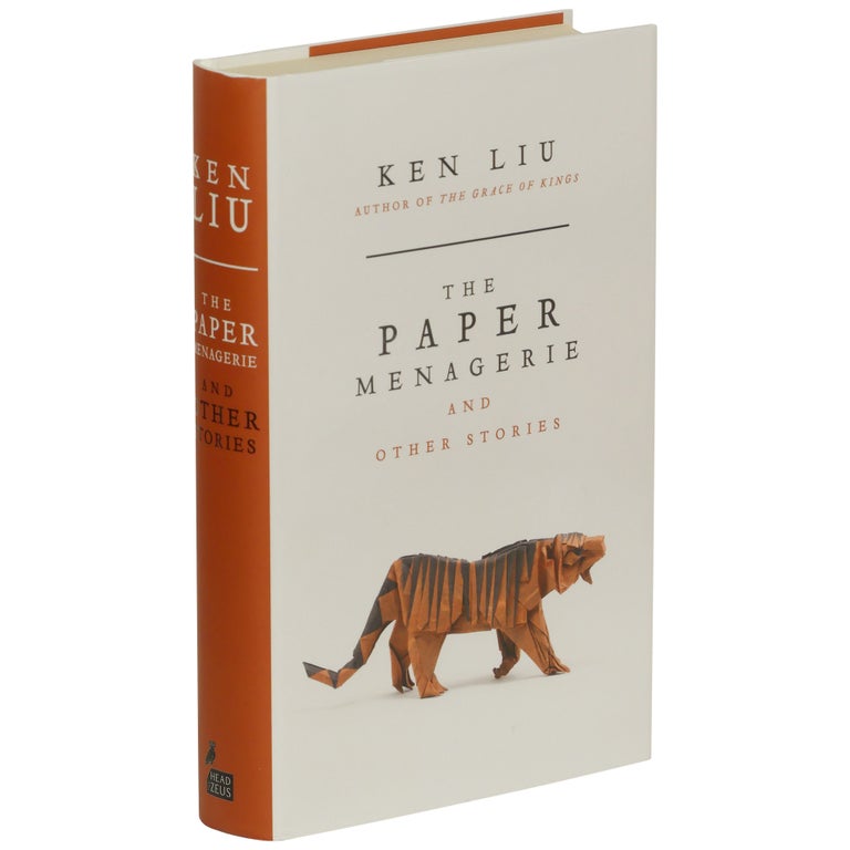 Item No: #299524 The Paper Menagerie [Signed]. Ken Liu.
