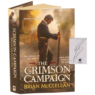 Item No: #299649 The Crimson Campaign. Brian McClellan