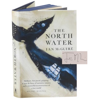 Item No: #299682 The North Water [Signed, Numbered]. Ian McGuire