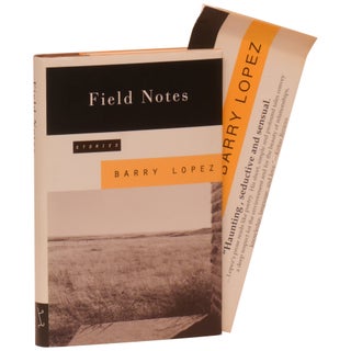 Item No: #29970 Field Notes: The Grace Note of the Canyon Wren. Barry Lopez