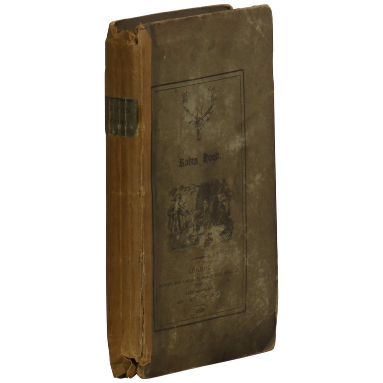 Item No: #301943 Robin Hood: A Collection of All the Ancient Poems, Songs and Ballads, Now Extant, Relative to that Celebrated English Outlaw: To Which Are Prefixed Historical Anecdotes of His Life. Joseph Ritson.