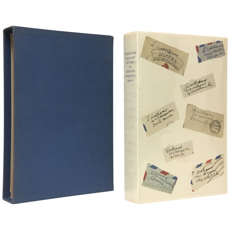 Item No: #303377 Tennessee Williams' Letters to Donald Windham, 1940–65. Tennessee Williams.