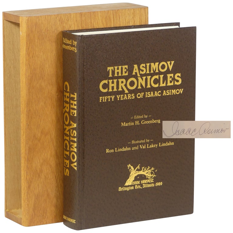 Item No: #303844 The Asimov Chronicles: Fifty Years of Isaac Asimov (Signed, Lettered). Isaac Asimov, Martin H. Greenberg.