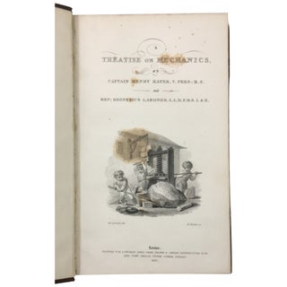 Mechanics [A Treatise on Mechanics] [The Cabinet of Natural Philosophy]