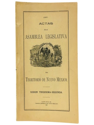 Item No: #305980 1897. Actas de la Asamblea Legislativa del Territorio de Nuevo...