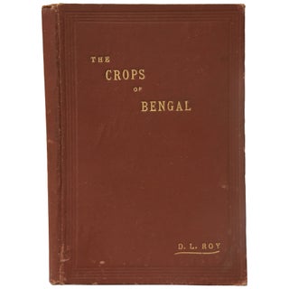 Item No: #306188 The Crops of Bengal (Being a practical treatise on the...