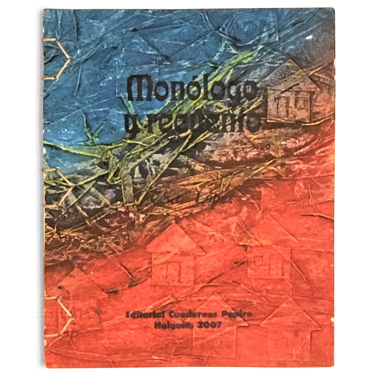 Item No: #306305 Monólogo y recuento [Monologues and Retellings]. César López.