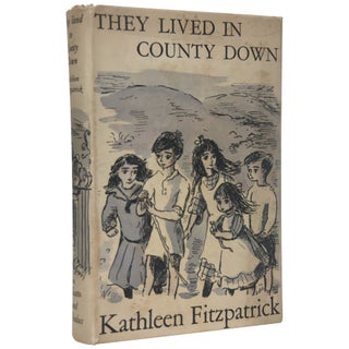 Item No: #306338 They Lived in County Down [The Weans of Rowallan]. Kathleen...