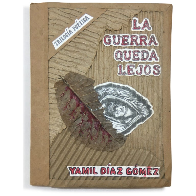 Item No: #306391 La guerra queda lejos: Trilogía poética. Yamil Díaz Gómez.