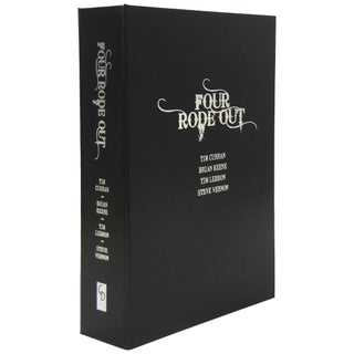 Four Rode Out [Signed, Lettered]
