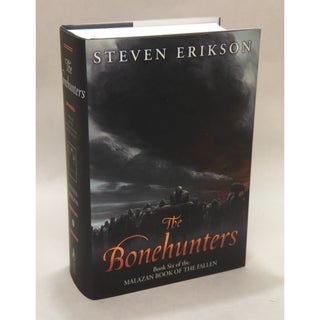 Item No: #306555 The Bonehunters [Signed, Numbered] (Book Six of the Malazan...