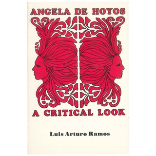 Item No: #306582 Angela de Hoyos: A Critical Look / Lo heroico y lo antiheroico...