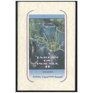 Item No: #306618 Jardín de poesía [Second edition]. Anjela Villarreal Ratliff