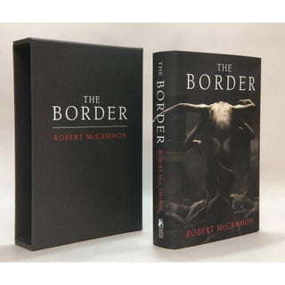 Item No: #306658 The Border [Signed, Numbered]. Robert R. McCammon