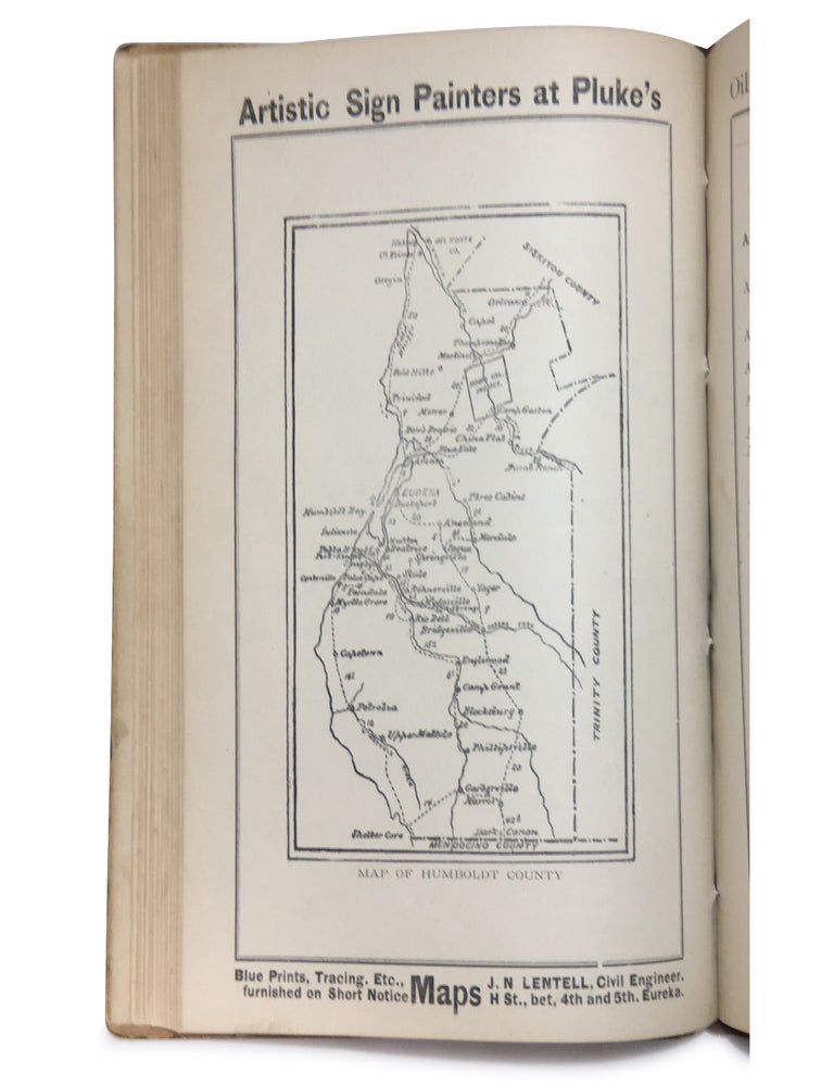 History and Business Directory of Humboldt County Descriptive of the Natural Resources, Delightful Climate, Picturesque Scenery, Beautiful Homes. The Only County in the State Containing No Chinamen