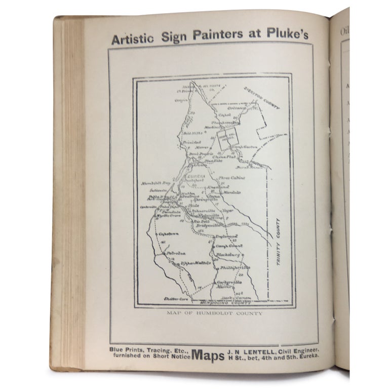 History and Business Directory of Humboldt County Descriptive of the Natural Resources, Delightful Climate, Picturesque Scenery, Beautiful Homes. The Only County in the State Containing No Chinamen
