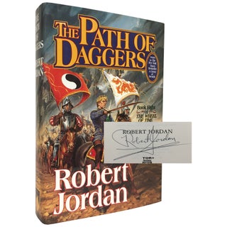 Item No: #306827 Path of Daggers [Signed]. Robert Jordan