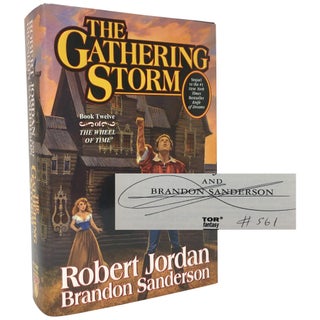 Item No: #306830 The Gathering Storm [Signed by Team Jordan]. Robert Jordan,...